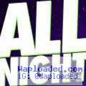 Juicy J - All Night (CDQ) ft. Wiz Khalifa